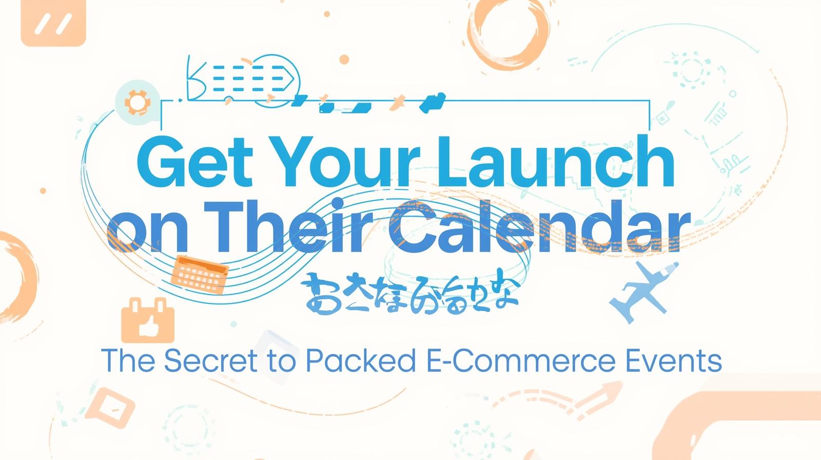 Marketers scheduling e-commerce events with calendar invites for a successful product launch.